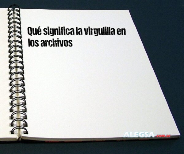 Qué significa la virgulilla en los archivos