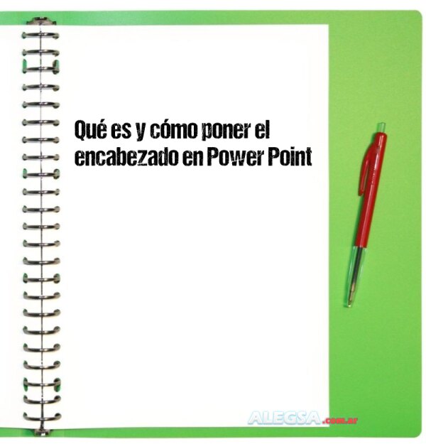 Qué es y cómo poner el encabezado en Power Point