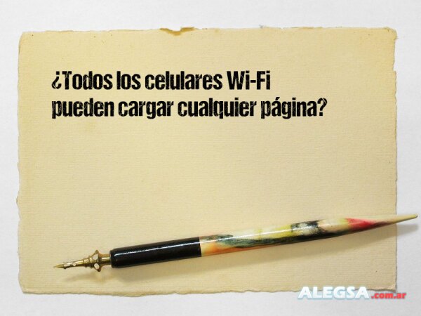 ¿Todos los celulares Wi-Fi pueden cargar cualquier página?