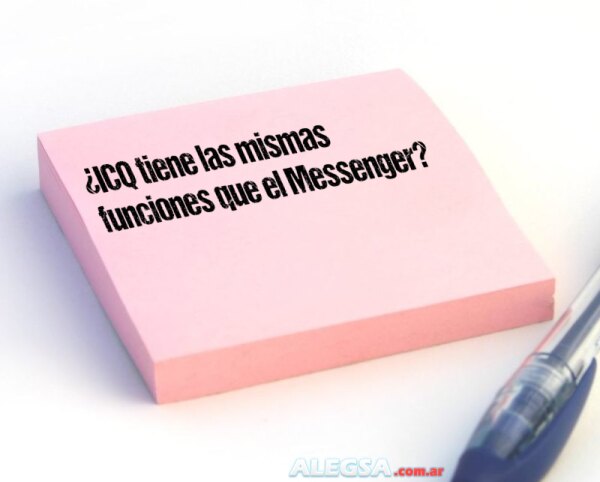 ¿ICQ tiene las mismas funciones que el Messenger?