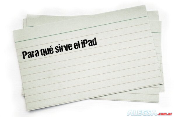 Para qué sirve el iPad