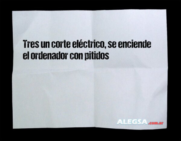 Tres un corte eléctrico, se enciende el ordenador con pitidos