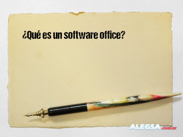 ¿Qué es un software office?