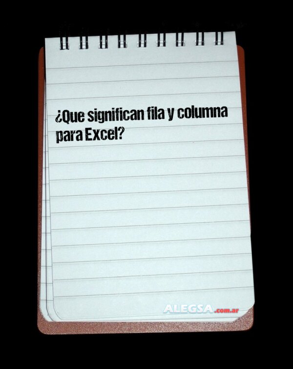 ¿Que significan fila y columna para Excel?