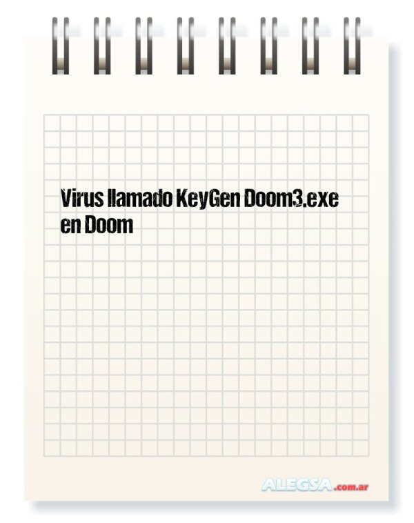 Virus llamado KeyGen Doom3.exe en Doom