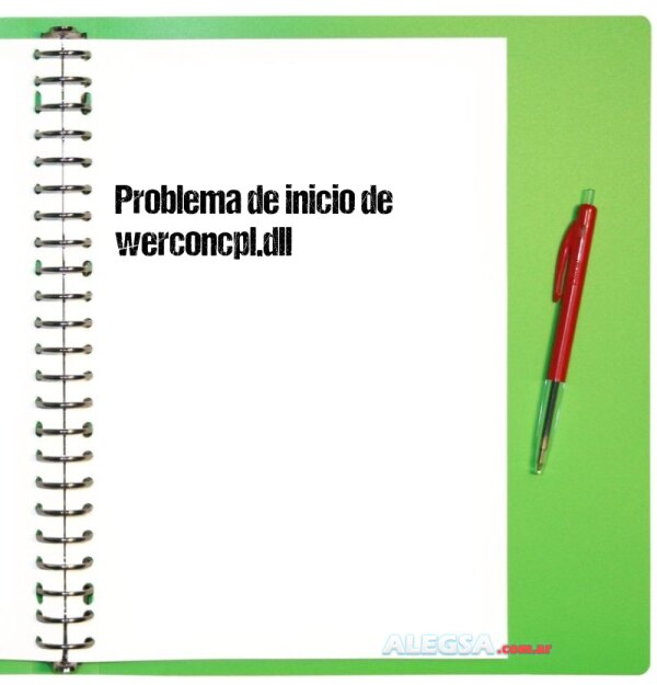 Problema de inicio de werconcpl.dll