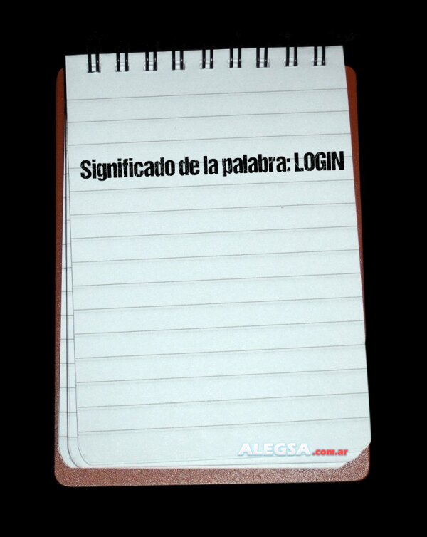 Significado de la palabra: LOGIN