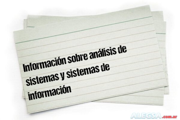 Información sobre análisis de sistemas y sistemas de información