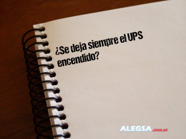¿Se deja siempre el UPS encendido?