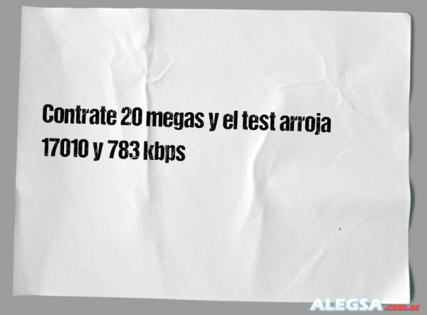 Contrate 20 megas y el test arroja 17010 y 783 kbps