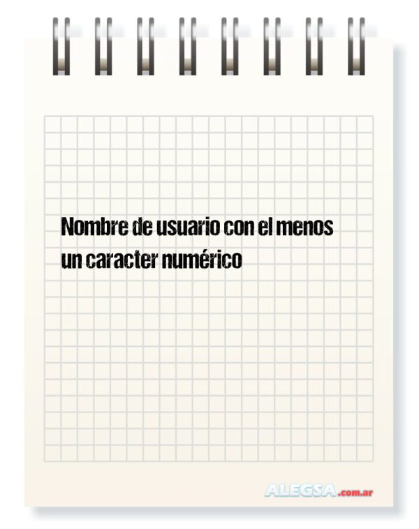 Nombre de usuario con el menos un caracter numérico