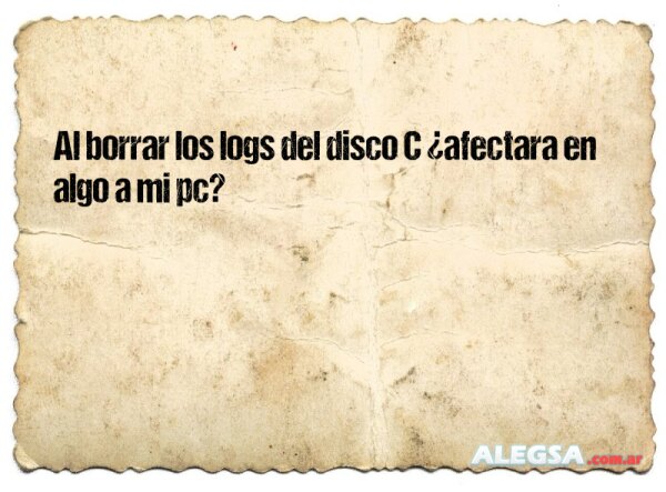 Al borrar los logs del disco C ¿afectara en algo a mi pc?