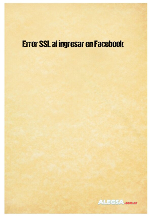 Error SSL al ingresar en Facebook