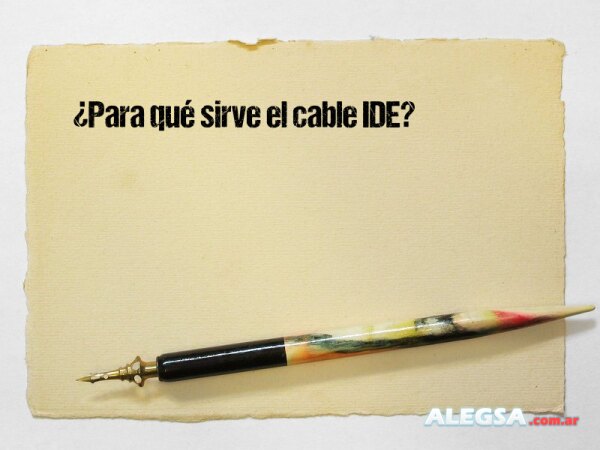 ¿Para qué sirve el cable IDE?