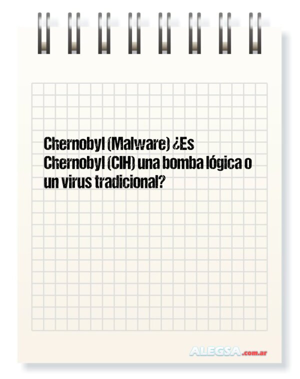 Chernobyl (Malware) ¿Es Chernobyl (CIH) una bomba lógica o un virus tradicional?