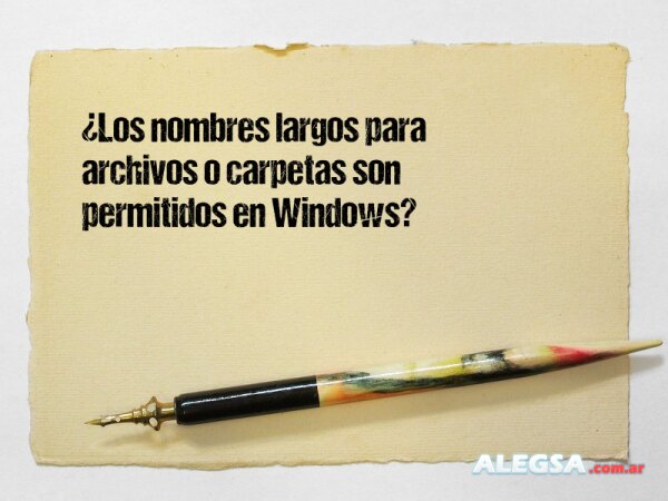 ¿Los nombres largos para archivos o carpetas son permitidos en Windows?