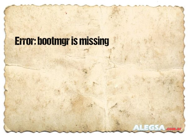 Error: bootmgr is missing