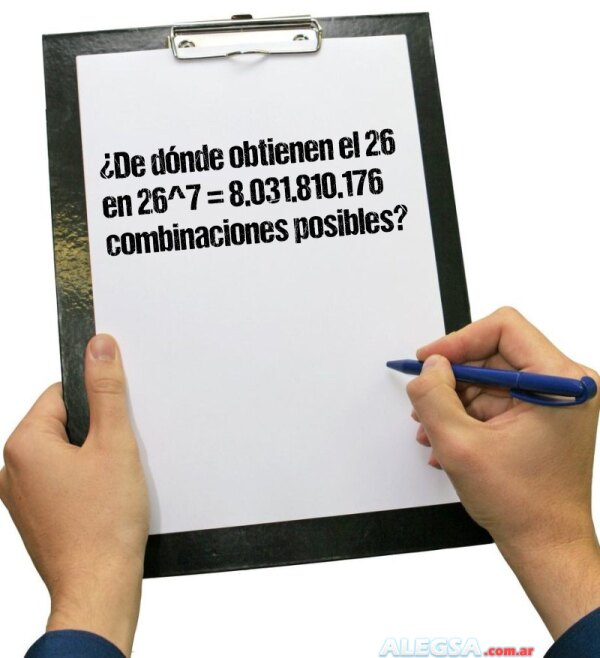 ¿De dónde obtienen el 26 en 26^7 = 8.031.810.176 combinaciones posibles?