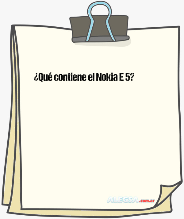 ¿Qué contiene el Nokia E 5?
