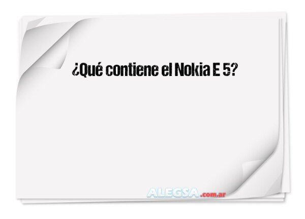 ¿Qué contiene el Nokia E 5?