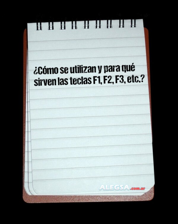 ¿Cómo se utilizan y para qué sirven las teclas F1, F2, F3, etc.?