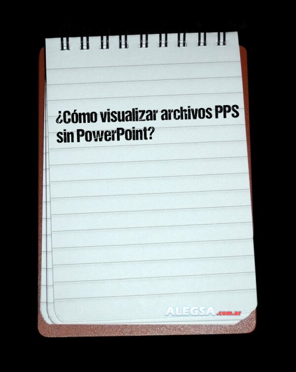 ¿Cómo visualizar archivos PPS sin PowerPoint?