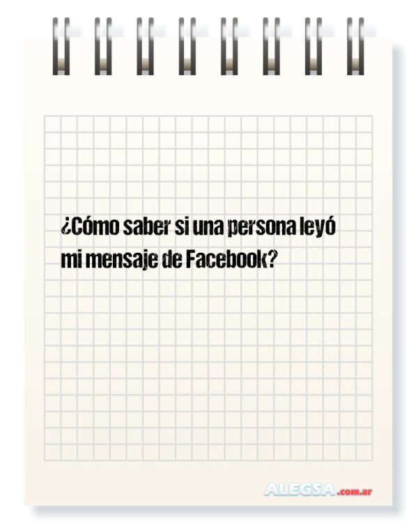 ¿Cómo saber si una persona leyó mi mensaje de Facebook?