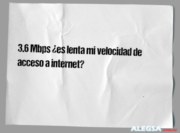 3.6 Mbps ¿es lenta mi velocidad de acceso a internet?