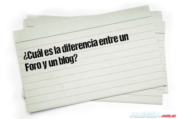 ¿Cuál es la diferencia entre un Foro y un blog?