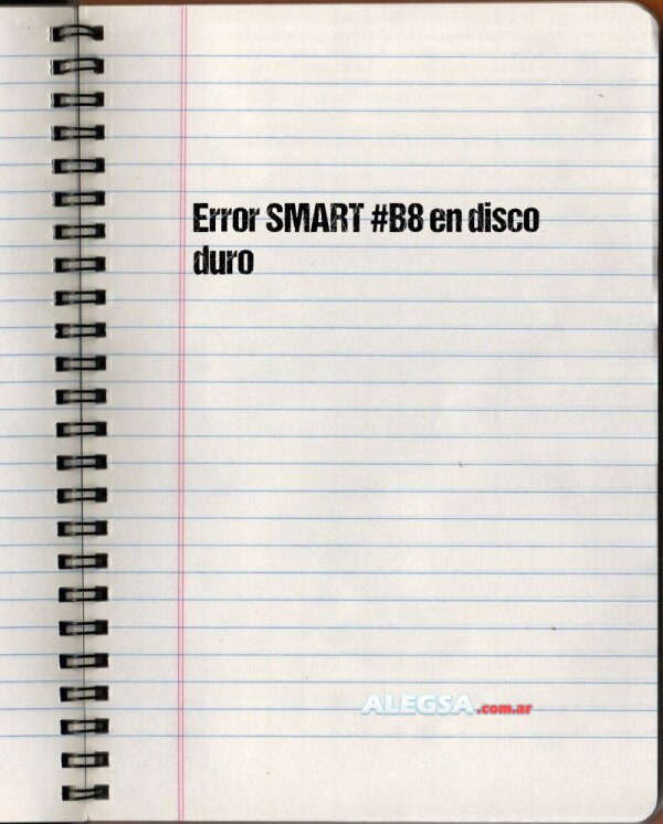 Error SMART #B8 en disco duro