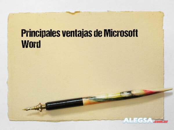 Principales ventajas de Microsoft Word