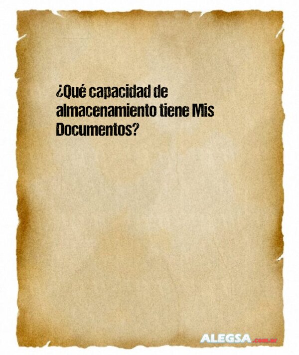 ¿Qué capacidad de almacenamiento tiene Mis Documentos?