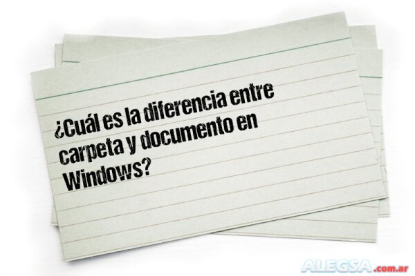 ¿Cuál es la diferencia entre carpeta y documento en Windows?