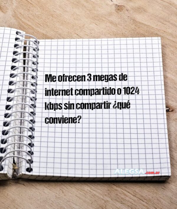 Me ofrecen 3 megas de internet compartido o 1024 kbps sin compartir ¿qué conviene?