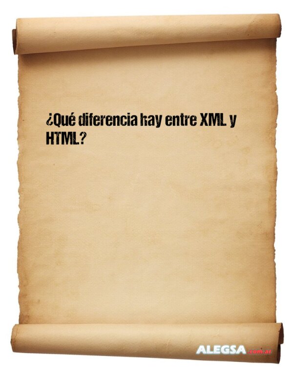 ¿Qué diferencia hay entre XML y HTML?