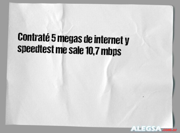 Contraté 5 megas de internet y speedtest me sale 10,7 mbps