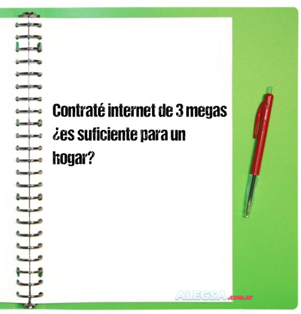 Contraté internet de 3 megas ¿es suficiente para un hogar?