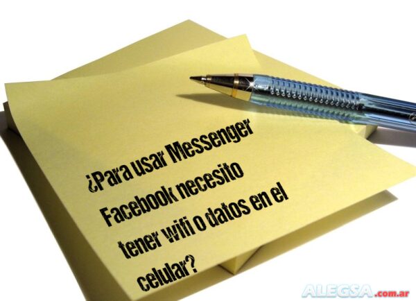 ¿Para usar Messenger Facebook necesito tener wifi o datos en el celular?