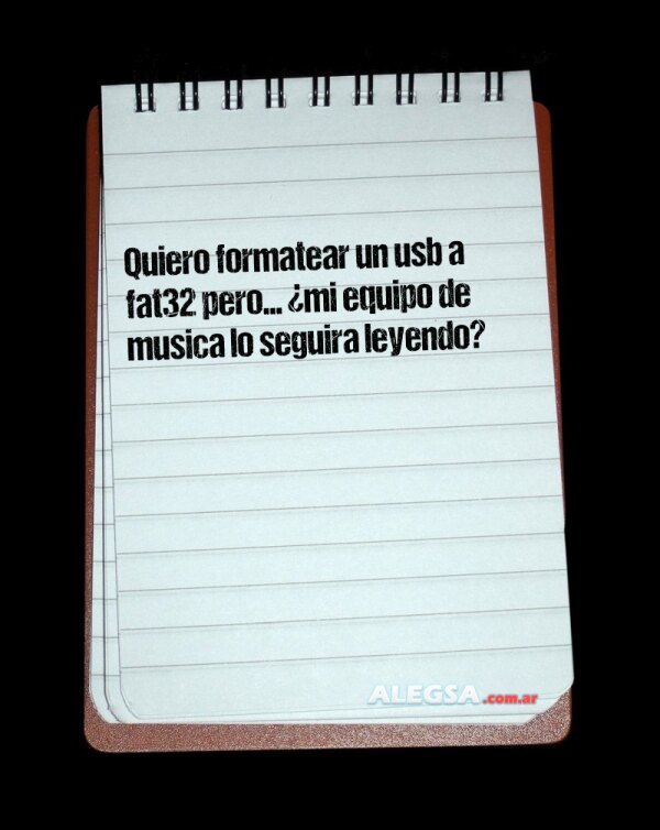 Quiero formatear un usb a fat32 pero... ¿mi equipo de musica lo seguira leyendo?