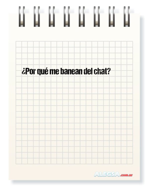 ¿Por qué me banean del chat?