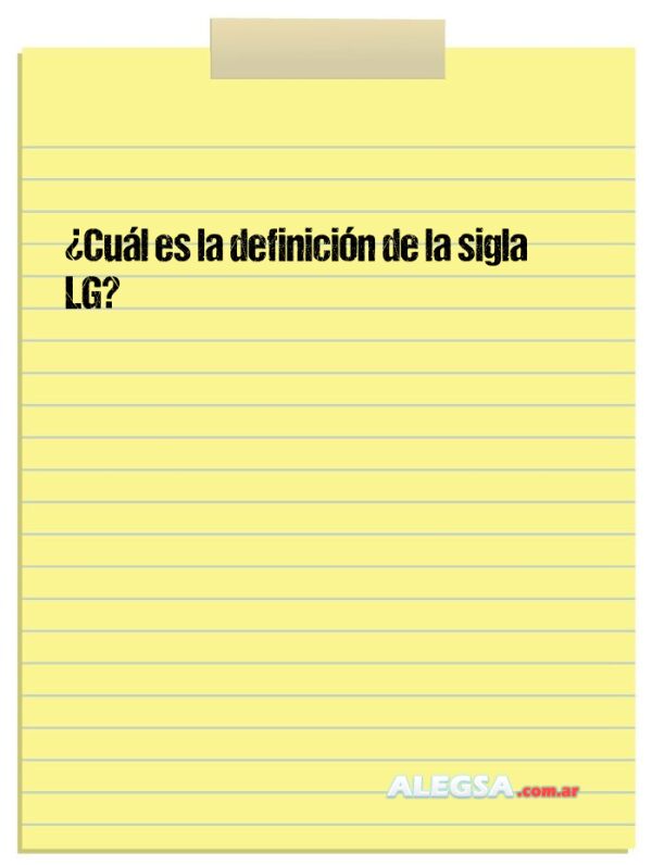 ¿Cuál es la definición de la sigla LG?