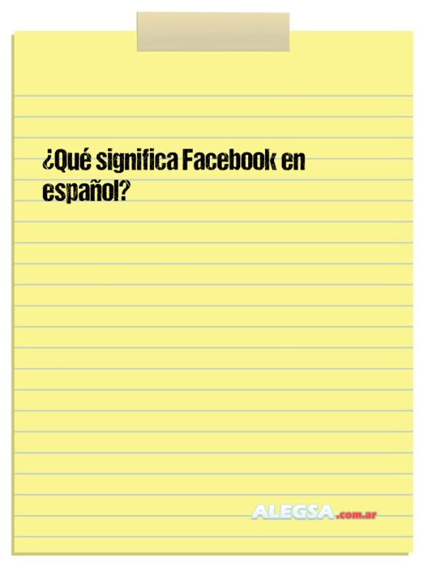 ¿Qué significa Facebook en español?