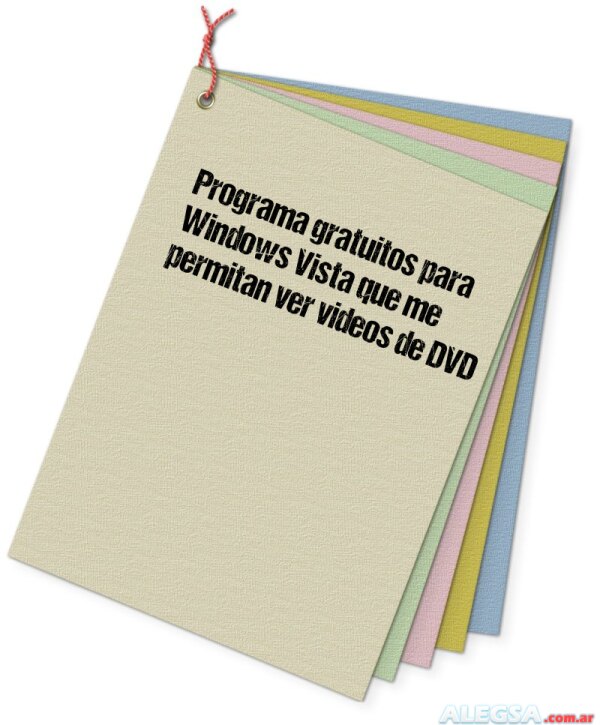 Programa gratuitos para Windows Vista que me permitan ver videos de DVD