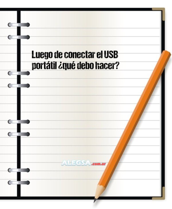 Luego de conectar el USB portátil ¿qué debo hacer?