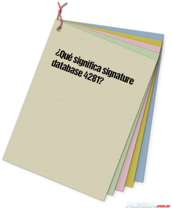 ¿Qué significa signature database 4281?