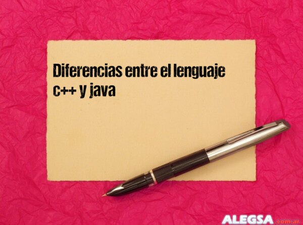 Diferencias entre el lenguaje c++ y java