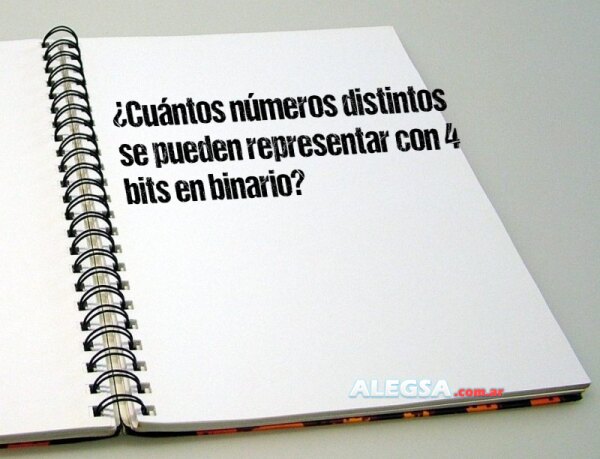 ¿Cuántos números distintos se pueden representar con 4 bits en binario?