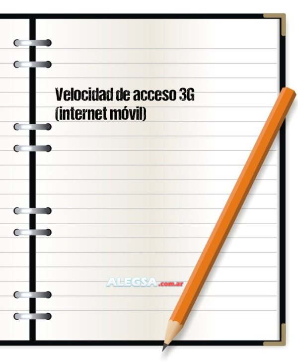 Velocidad de acceso 3G (internet móvil)