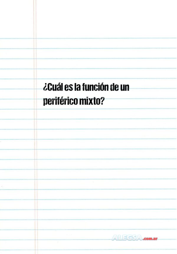 ¿Cuál es la función de un periférico mixto?