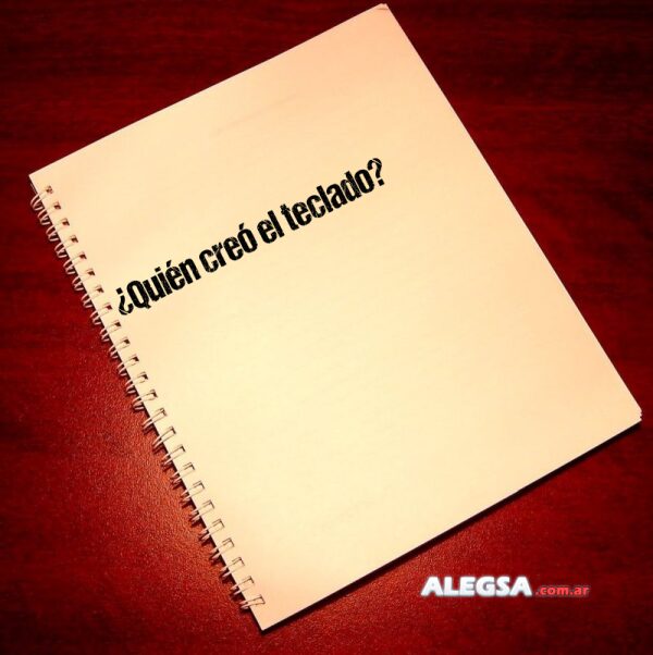 ¿Quién creó el teclado?